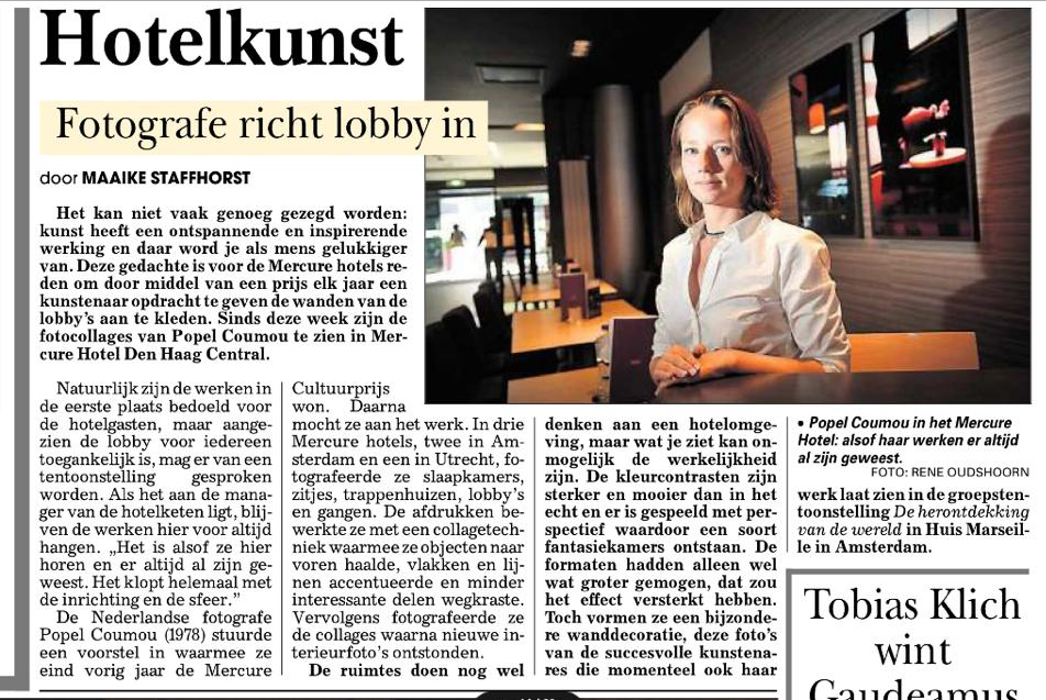 10/09/2013 Telegraaf By: Maaike Staffhorst. About the work I made for the Mercure Culture Prize. That's permanently in the Lobby of Mercure The Hague Central.